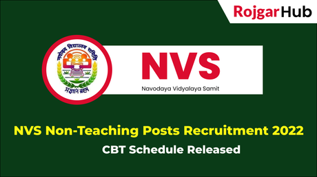 NVS Non-Teaching Posts Recruitment 2022 CBT Schedule Released NVS Non-Teaching Posts Recruitment 2022 CBT Schedule Released