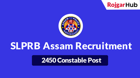 Assam Police is hiring for 2450 Constables – View Details and Apply Now Assam Police is hiring for 2450 Constables – View Details and Apply Now