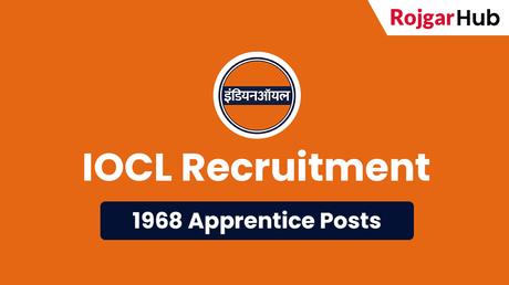 IOCL is hiring for 1968 Apprentice Posts – View Details and Apply Now IOCL is hiring for 1968 Apprentice Posts – View Details and Apply Now