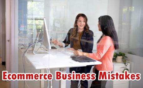 Common E commerce Business Mistakes and How to Fix Them