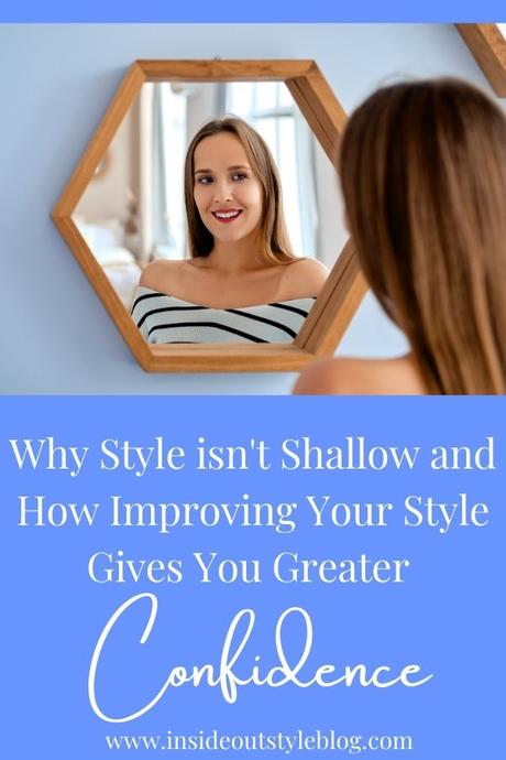 Why Style isn't Shallow and Why Improving Your Style Gives You Greater Confidence