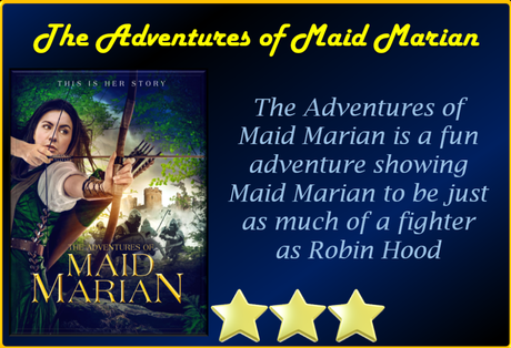 The Adventures of Maid Marian (2022) Movie Review ‘Fun Adventure’