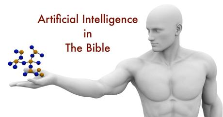 Artificial Intelligence in the Bible (Part Four)