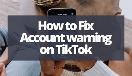 How to Fix Account warning on TikTok