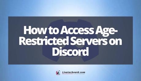 How to Access Age-Restricted Servers on Discord