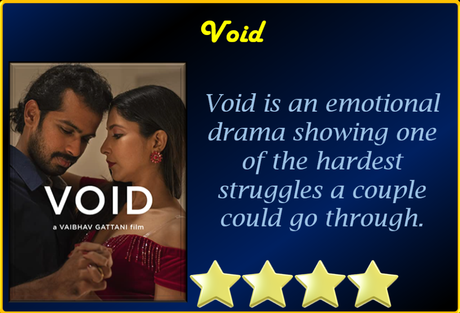 Void (2022) Movie Review ‘Important Emotional Drama’