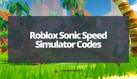 Roblox Sonic Speed Simulator Codes