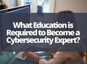 What Education Required Become Cybersecurity Expert?