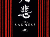 Sadness (2021) Movie Review ‘Violently Disturbing’