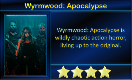 Wyrmwood: Apocalypse (2021) Movie Review ‘Continues the Mad Max Zombie Style’