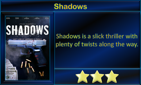 Shadows (2022) Movie Review ‘Slick Thriller’