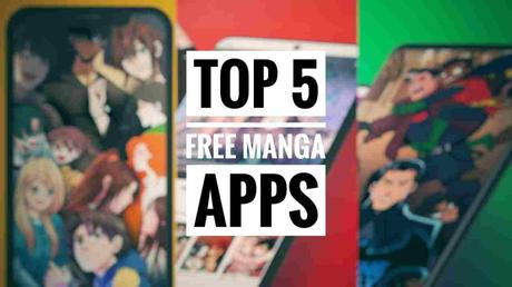 Top 5 Free Manga Apps