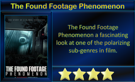 The Found Footage Phenomenon (2022) Movie Review ‘Fascinating Look at the Sub-Genre’