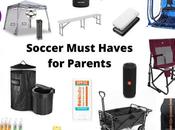 Soccer Must Haves Parents