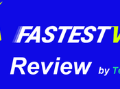 FastestVPN Review- Powerfully Polished VPN?