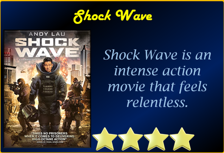 ABC Film Challenge – World Cinema – S – Shock Wave (2017) Movie Review ‘Intense Relentless Film’