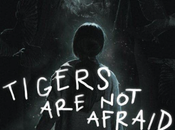 Film Challenge World Cinema Tigers Afraid (2017) Movie Review