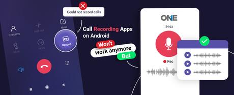 Call Recording Apps On Android Won’t Work Anymore.