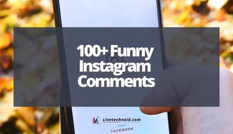 100+ Funny Instagram Comments