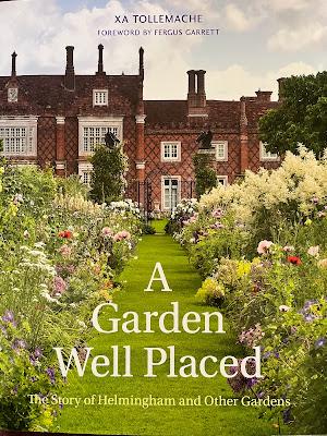 Book Review: A Garden Well Placed. The Story of Helmingham and Other Gardens by Xa Tollemache