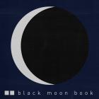 Black Moon Book: Black Moon Book 2