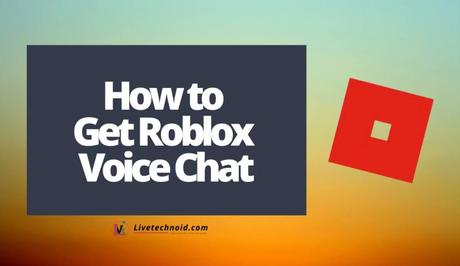 How to Get Roblox Voice Chat