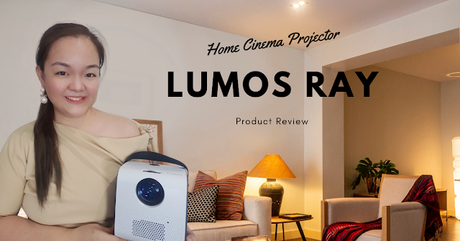 Lumos Ray Home Cinema Projector | Product Review