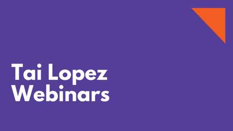 Tai Lopez Webinars Review 2022– Do They Bring Us Value?