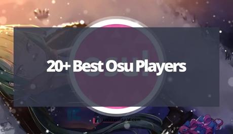 20+ Best Osu Players