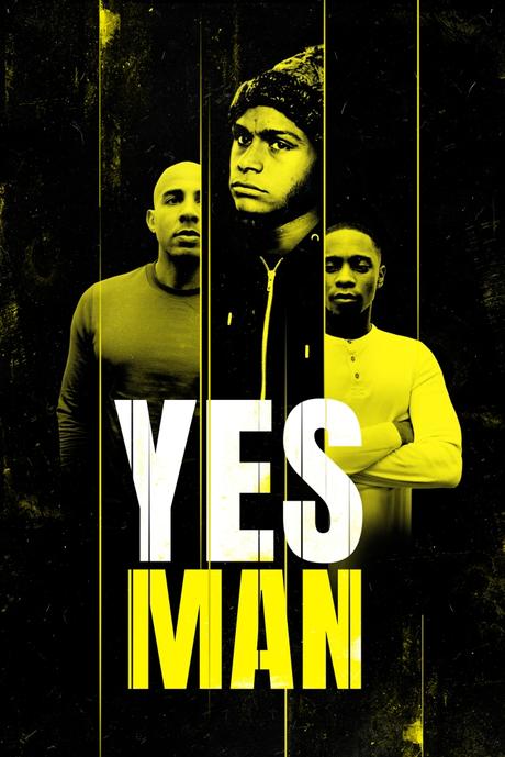Yes Man (2022) Movie Review ‘Raw, Hard-Hitting Drama’