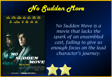 No Sudden Move (2021) Movie Review