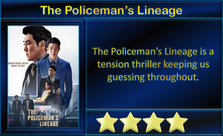 The Policeman’s Lineage (2022) Movie Review ‘Intense & Riveting’