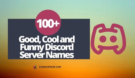 100+ Good, Cool and Funny Discord Server Names