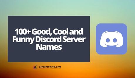 100+ Good, Cool and Funny Discord Server Names