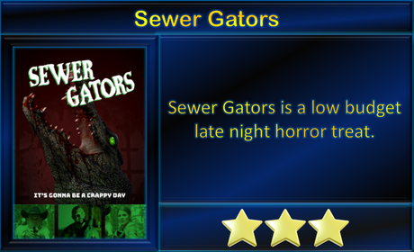 Sewer Gators (2022) Movie Review