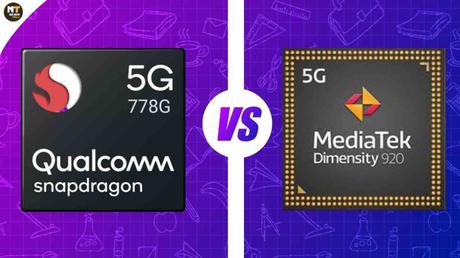 Snapdragon 778G vs MediaTek Dimensity 920