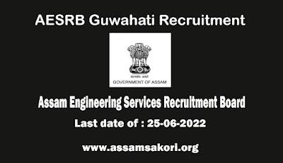 AESRB Guwahati Recruitment 2022