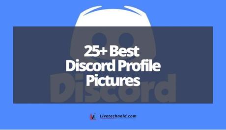 25+ Best Discord Profile Pictures