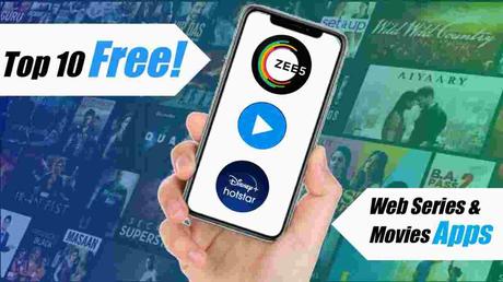 Top 10 Free Apps to download Web series & Movies