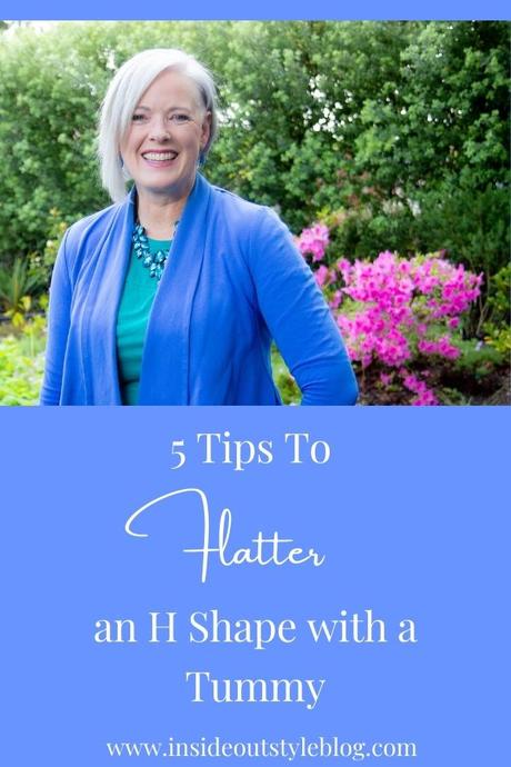 5 Tips To Flatter an H Shape with a Tummy