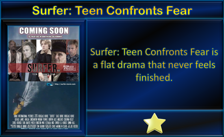 Surfer: Teen Confronts Fear (2018) Movie Review