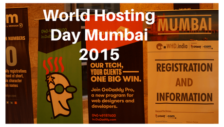 World Hosting Day WHD Mumbai India 2015: Highlights