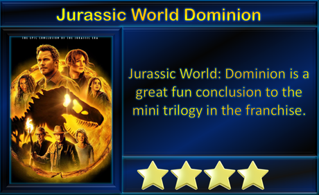 Jurassic World: Dominion (2022) Movie Review ‘Excellent Dinosaur Action’