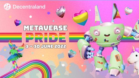 Decentraland's Metaverse Pride celebration is here