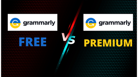 Grammarly Free Vs Premium: Detailed Comparison with Grammarly Premium Pricing Plan