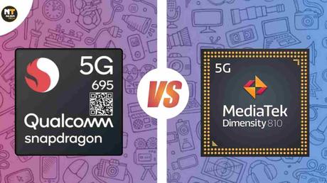 Snapdragon 695 vs MediaTek Dimensity 810