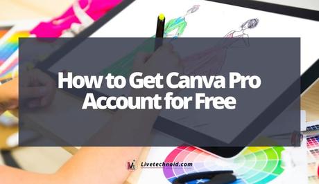 How to Get Canva Pro Account for Free