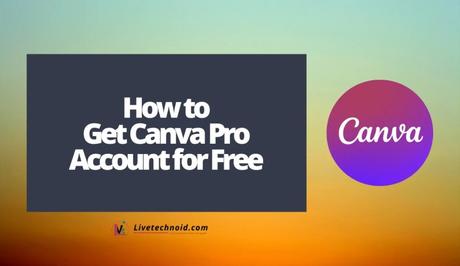 How to Get Canva Pro Account for Free