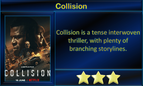 Collision (2022) Movie Review ‘Tense Thriller’