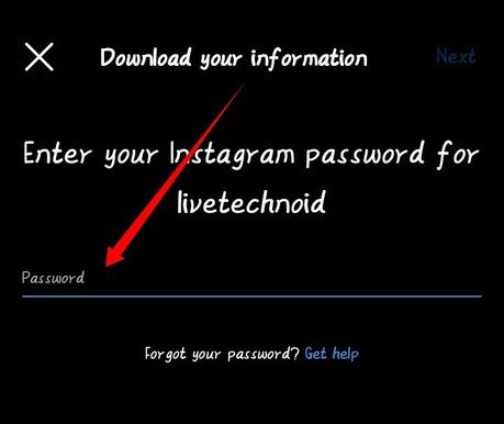 Enter your password for your Instagram account.